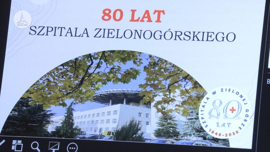 80 lat zielonogórskiego Szpitala Uniwersyteckiego