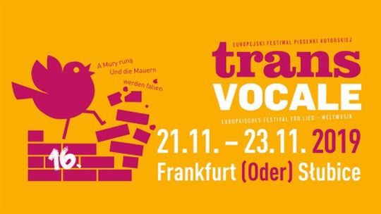 A mury runą... po raz szesnasty startuje Europejski Festiwal Piosenki Autorskiej transVOCALE A mury runą... po raz szesnasty startuje Europejski Festiwal Piosenki Autorskiej transVOCALE