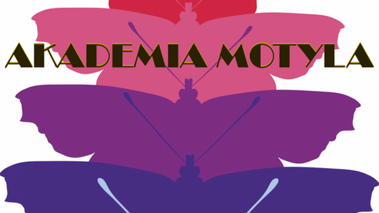 AKADEMIA MOTYLA NAD ODRĄ W NAJBLIŻSZĄ SOBOTĘ