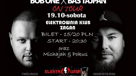 Bas Tajpan &amp; Bob One zagrają w Żaganiu