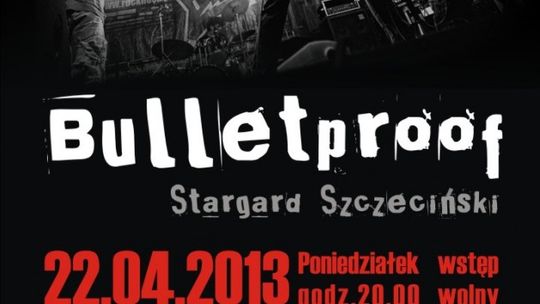 Bulletproof na Rock Nocą + premiera teledysku Dust &amp; Steel !