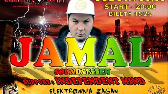 Jamal (Soundsystem) zagra w Żaganiu!