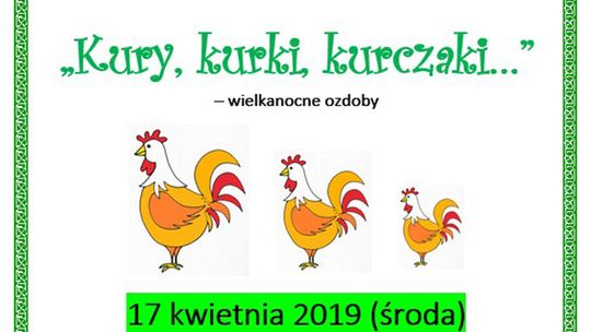 ”Kury, kurki, kurczaki…” w słubickiej bibliotece ”Kury, kurki, kurczaki…” w słubickiej bibliotece
