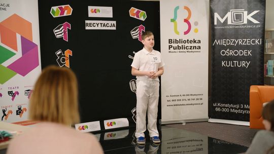 Lubuskie Konfrontacje Artystyczne - recytacja etap gminny w Międzyrzeczu