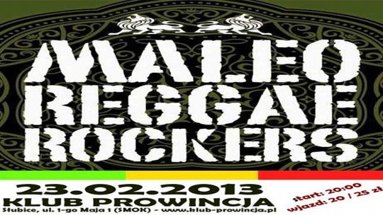 Maleo Reggae Rockers PODWÓJNE ZAPROSZENIE DO WYGRANIA