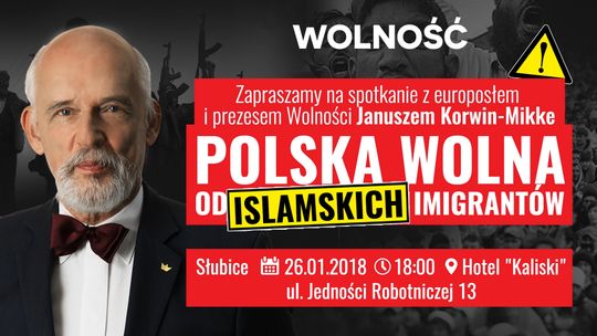 Odważnie mówimy NIE nielegalnym imigrantom - Spotkanie z Januszem Korwin-Mikke 