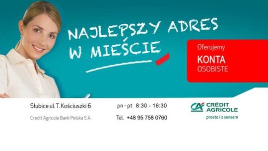 OFERTA BIURA KREDYTOWEGO CREDIT AGRICOLE W SŁUBICACH