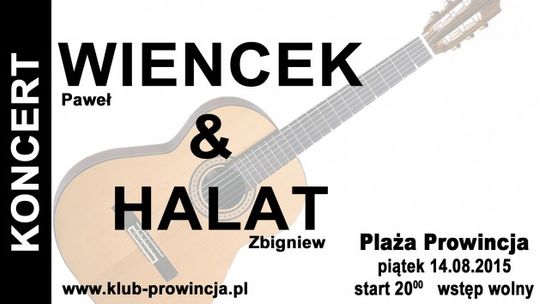 Paweł Wiencek &amp; Zbigniew Halat – koncert na plaży Prowincja