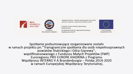 Podsumowanie projektu dla osób niepełnosprawnych powiatów Słubickiego i Odra-Szprewa