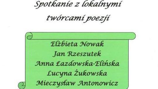 Spotkanie z lokalnymi poetami - "Wiersze z szuflady" 