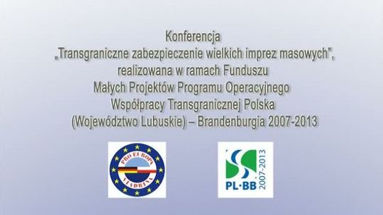  Transgraniczne zabezpieczenie wielkich imprez masowych