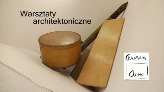 Warsztaty architektoniczne