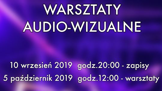 Warsztaty audio-wizualne