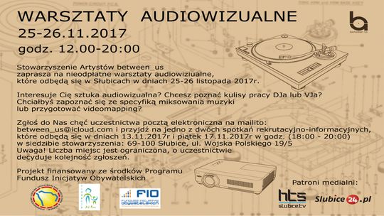 Warsztaty audiowizualne - Stowarzyszenie Artystów between_us