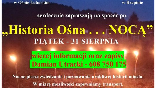 WEŹ UDZIAŁ W HISTORII OŚNA... NOCĄ! 