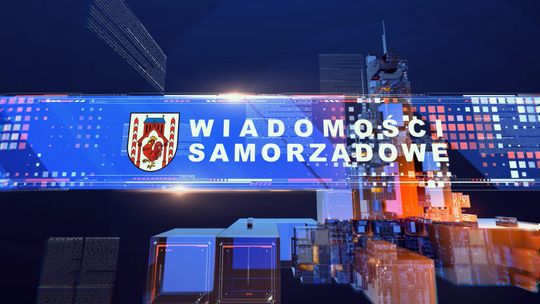 WIADOMOŚCI SAMORZĄDOWE 17.07.2026 (Miejskie Święto Hanzy 2026)