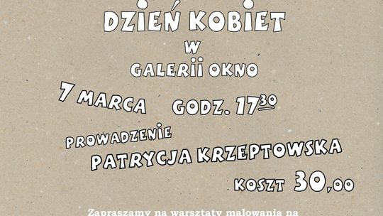 Zapraszamy na Dzień Kobiet w Galerii OKNO 