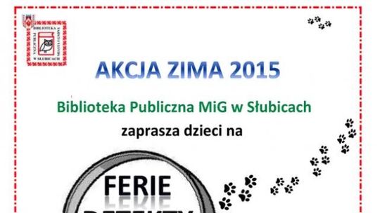 ZIMOWE FERIE W BIBLIOTECE SŁUBICKIEJ