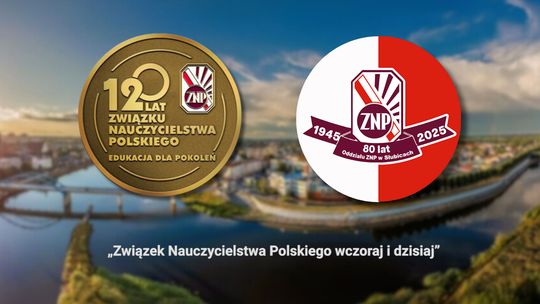 Związek Nauczycielstwa Polskiego wczoraj i dzisiaj