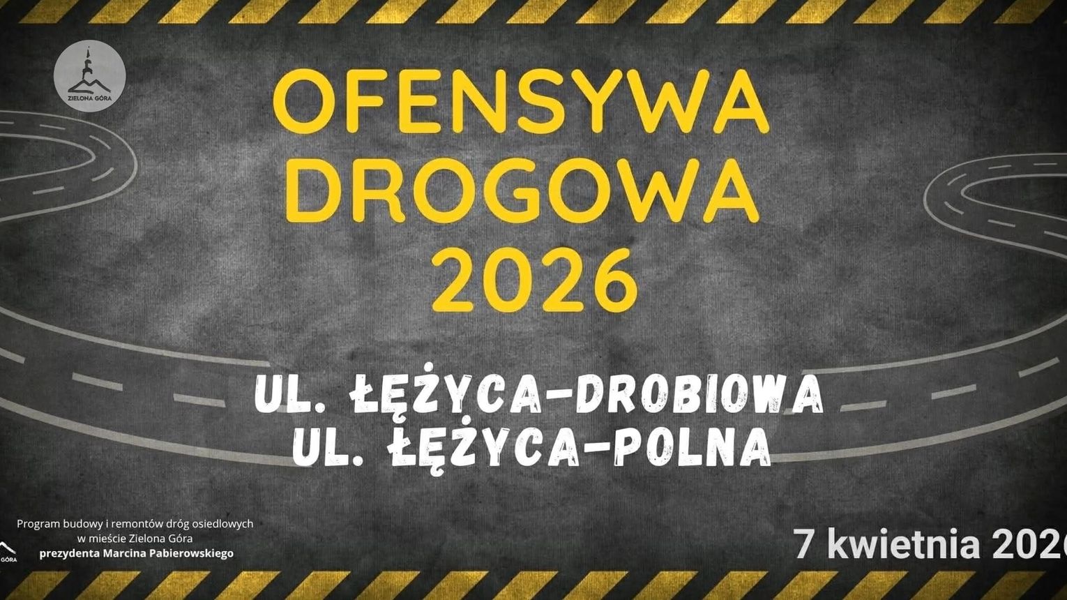 Ofensywa drogowa 2026 - ul. Drobiowa i Polna w Łężycy - Zielona Góra