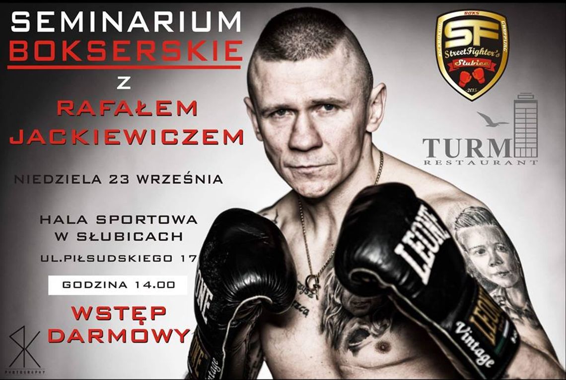 Charytatywne Seminarium Bokserskie z Rafałem Jackiewiczem w Słubicach