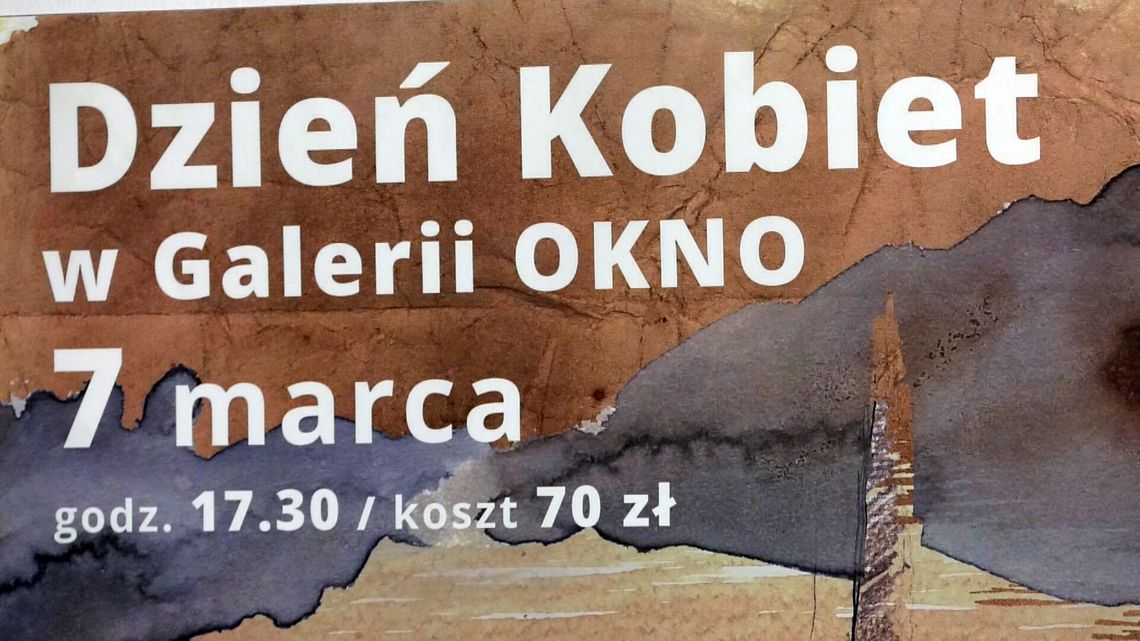 Dzień Kobiet w Galerii OKNO 7 marca