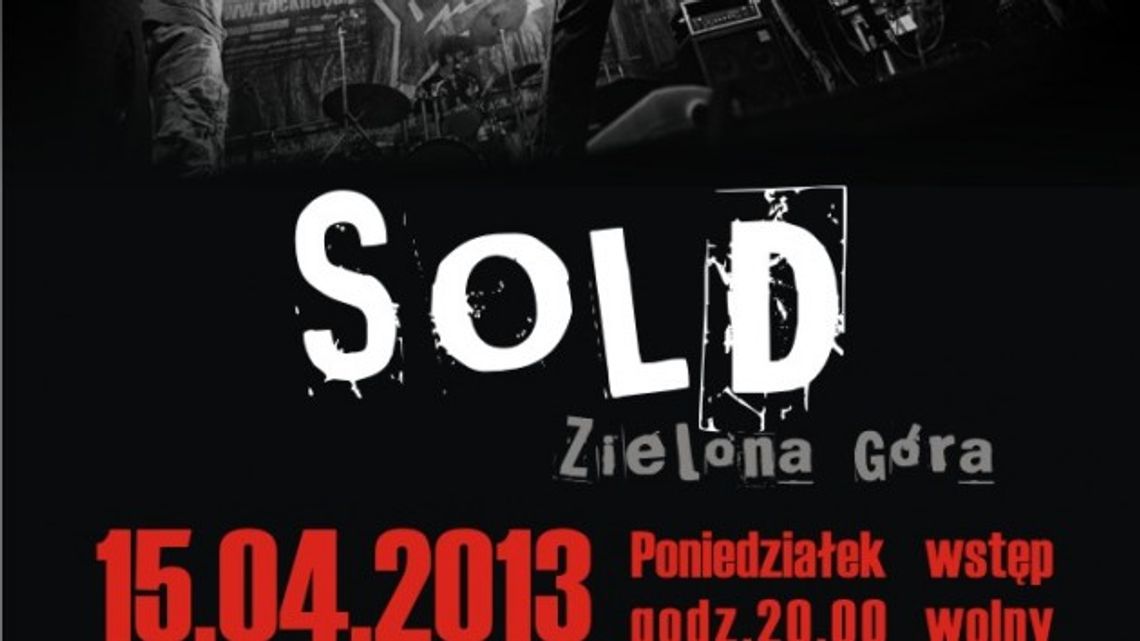 Eliminacje do Rock Nocą - zagra Sold