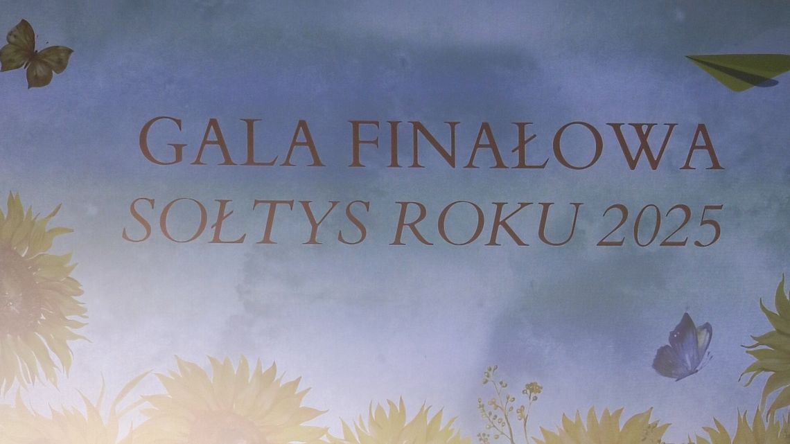 Gala Sołtys Roku 2025 w Świebodzińskim Domu Kultury