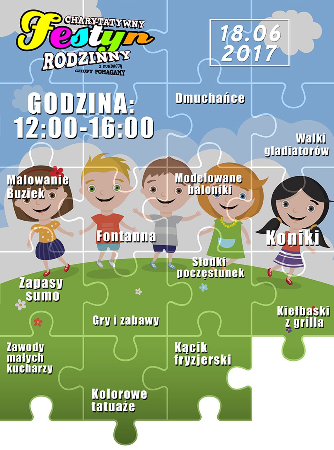 JESZCZE 5 DNI DO CHARYTATYWNEGO RODZINNEGO FESTYNU Z FUNDACJĄ GRUPY POMAGAMY JESZCZE 5 DNI DO CHARYTATYWNEGO RODZINNEGO FESTYNU Z FUNDACJĄ GRUPY POMAGAMY