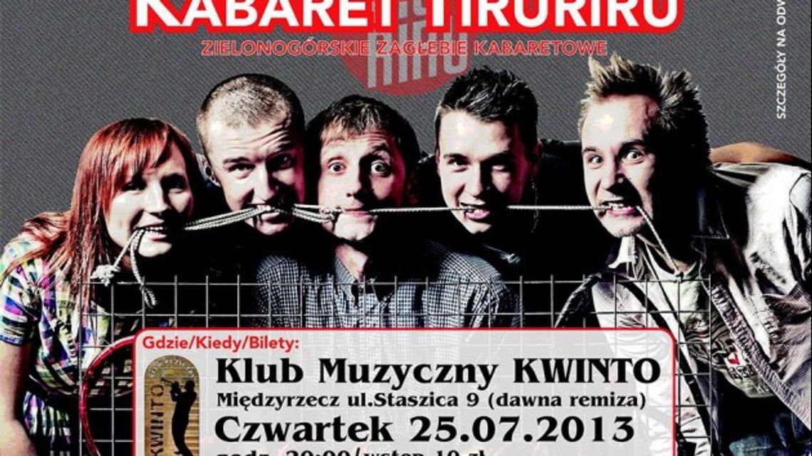 Kabaret Tiruriru w Międzyrzeczu