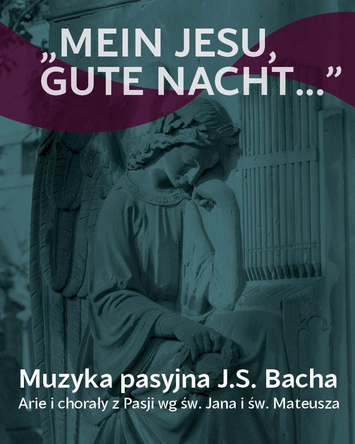 Koncert muzyki pasyjnej J.S. Bacha w Słubicach - zapowiedź