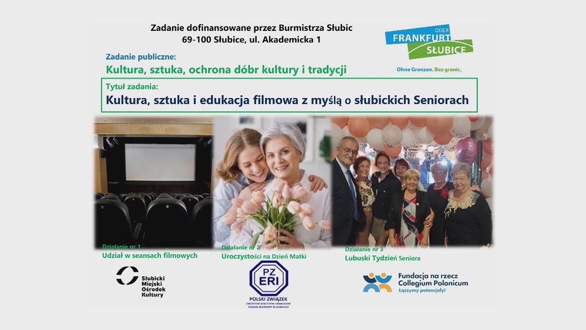 Kultura, sztuka i edukacja filmowa z myślą o słubickich Seniorach.