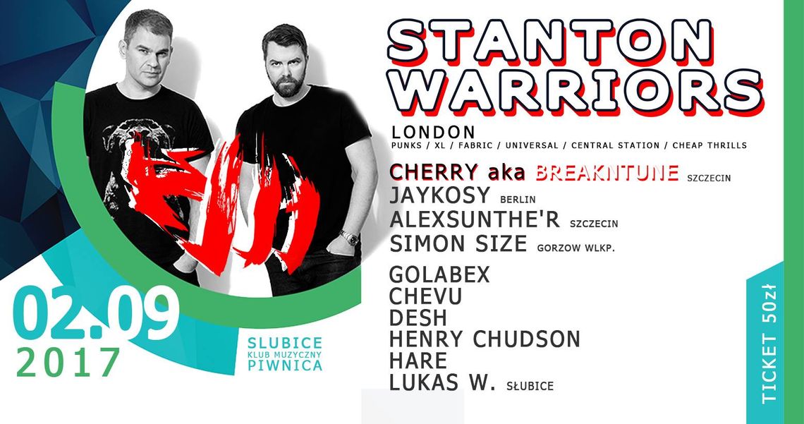MAMY DLA WAS DARMOWE WEJSCIÓWKI NA "STANTON WARRIORS" W KLUBIE MUZYCZNYM PIWNICA 