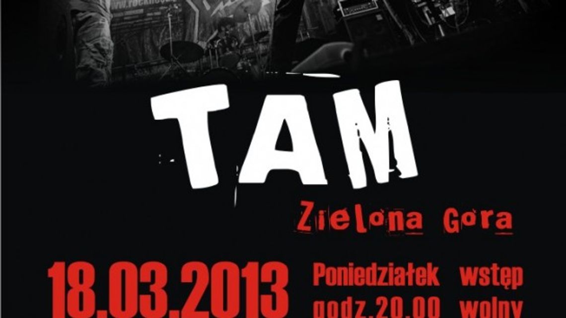 Rock Nocą - tym razem zagra T A M