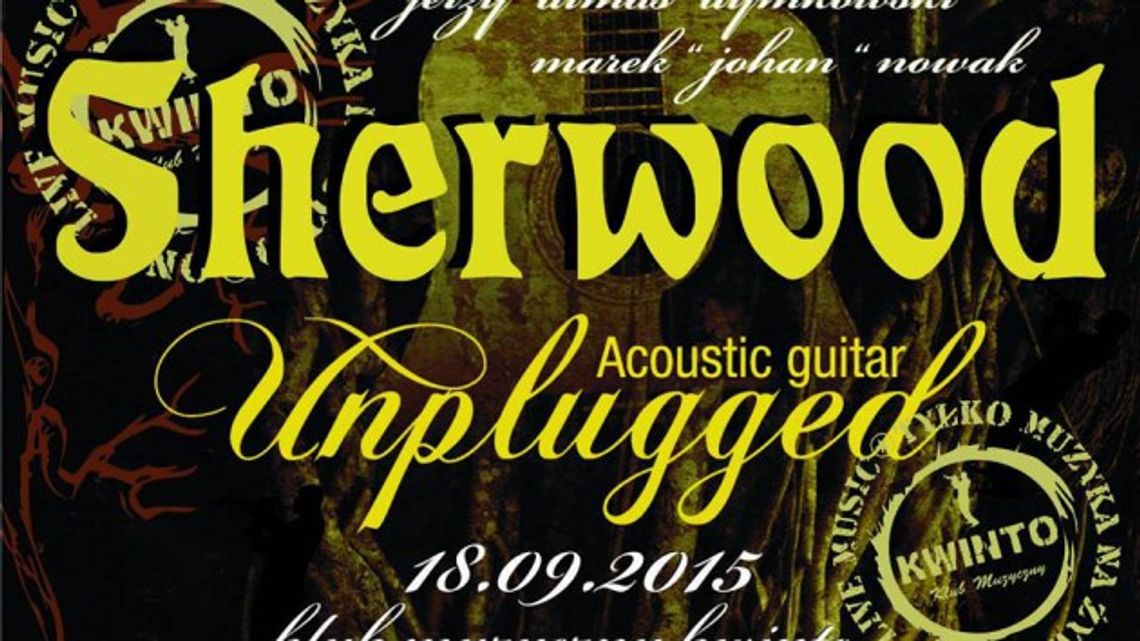 Sherwood akustycznie - koncert w Kwinto